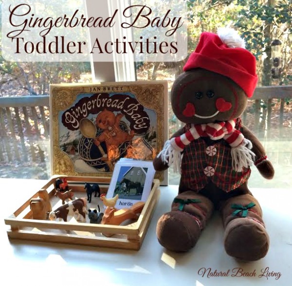 Montessori Inspired Gingerbread Baby by Jan Brett Activities, Toddlers, Books, crafts, matching and more www.naturalbeachliving.com