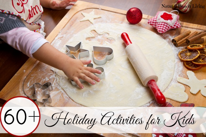60+ Holiday Activities for Kids