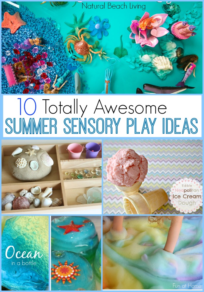 10 Totally Awesome Summer Sensory Play Ideas