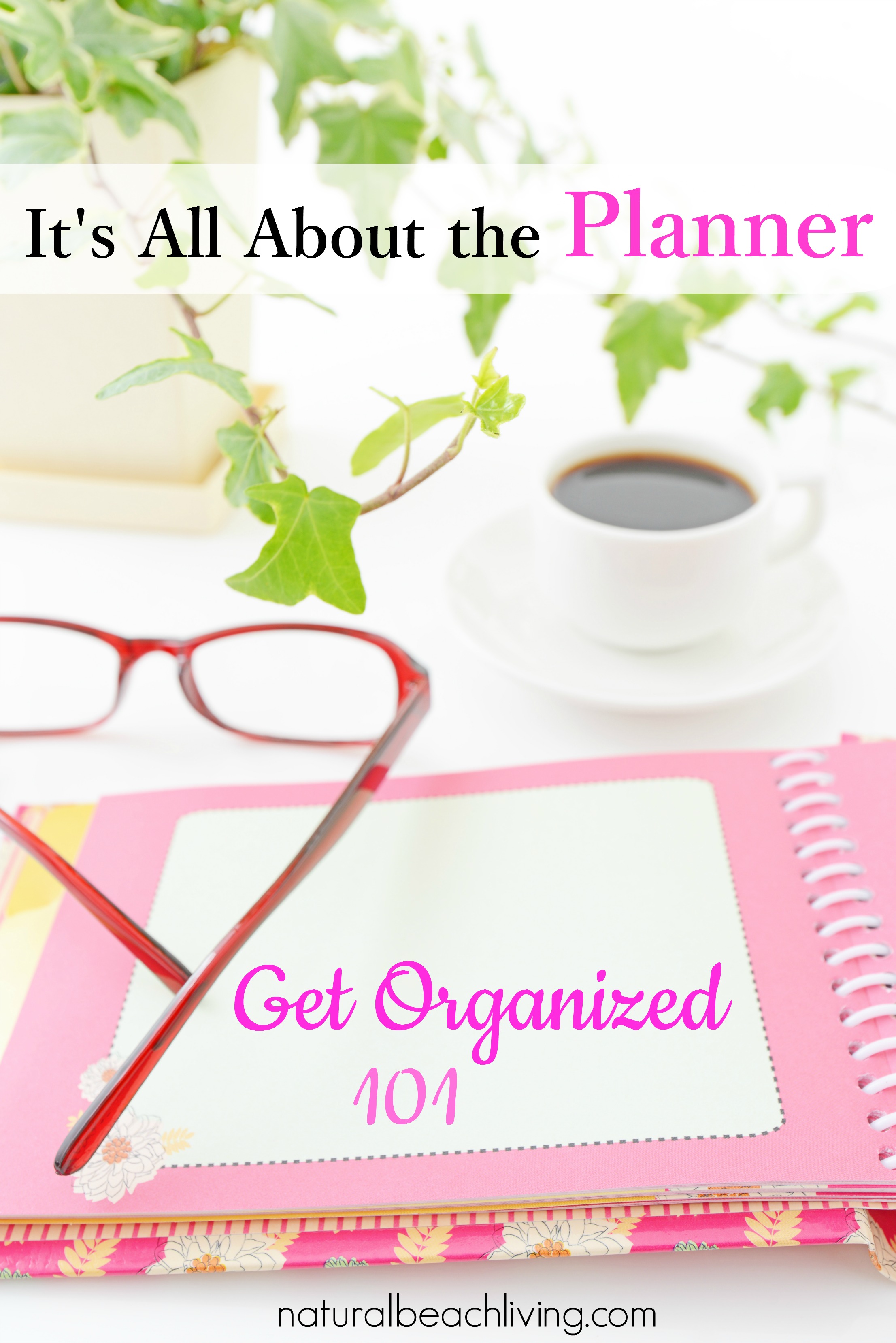 All About the Planner ~ Get Organized 101 (Linky 62)