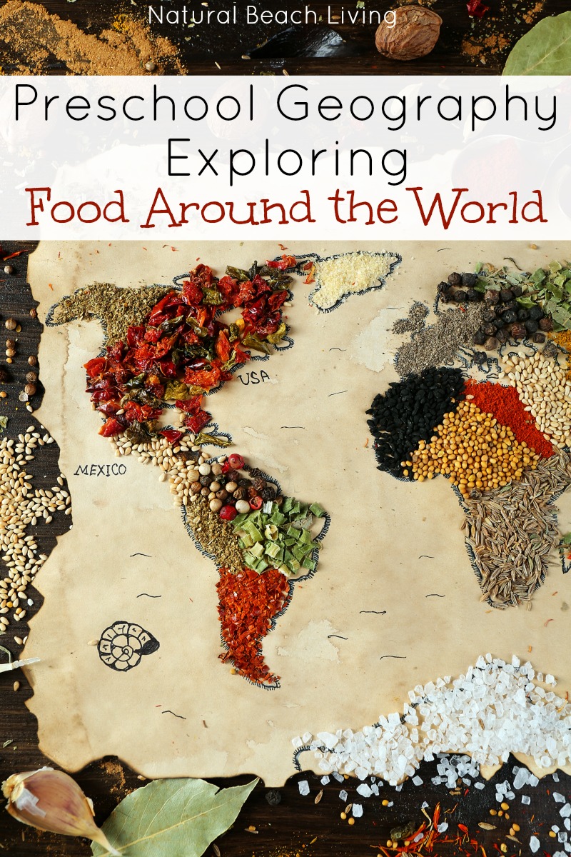 Preschool Geography – Exploring Food Around the World