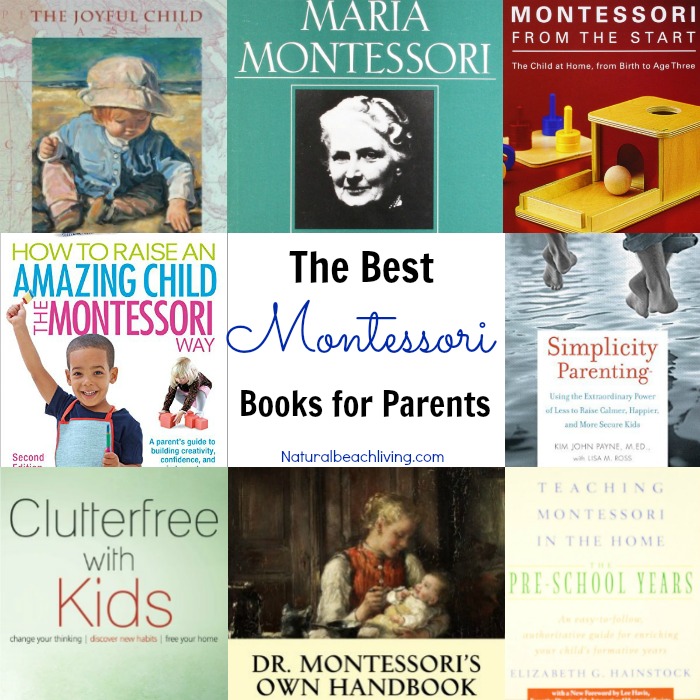 The Best Montessori Books for Parents, Parenting books you'll love to read, Montessori at home, Montessori homeschooling and Raising children in Peace