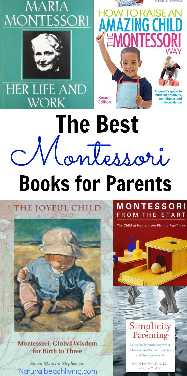 The Best Montessori Books for Parents, Parenting books you'll love to read, Montessori at home, Montessori homeschooling and Raising children in Peace