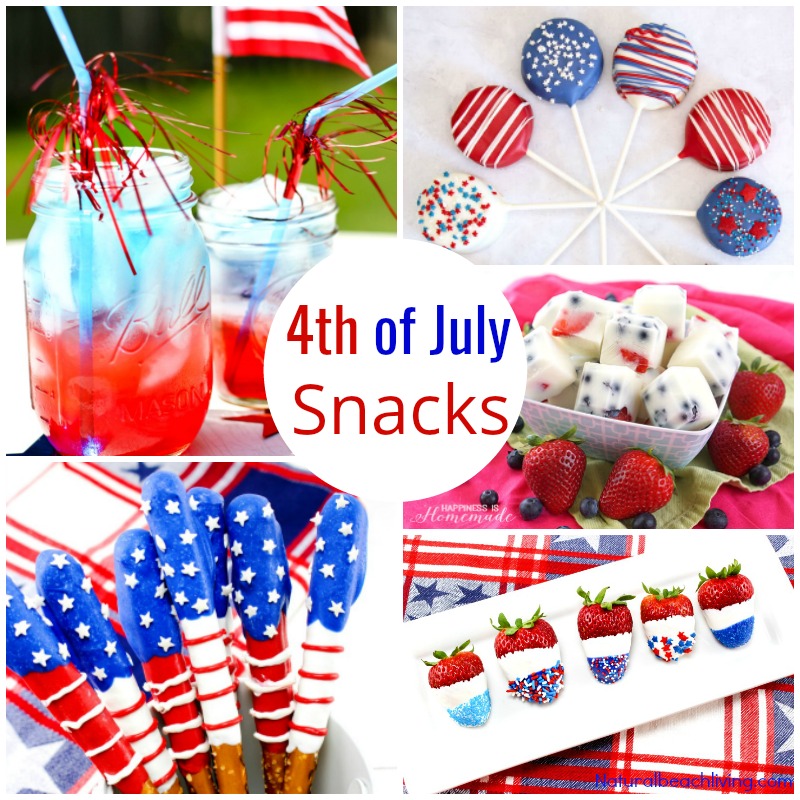 10+ Fourth of July Snacks for Kids – Delicious Red, White and Blue Snacks