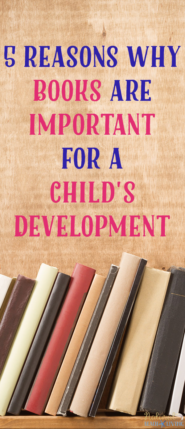 5 Reasons Why Books are Important for a Child’s Development