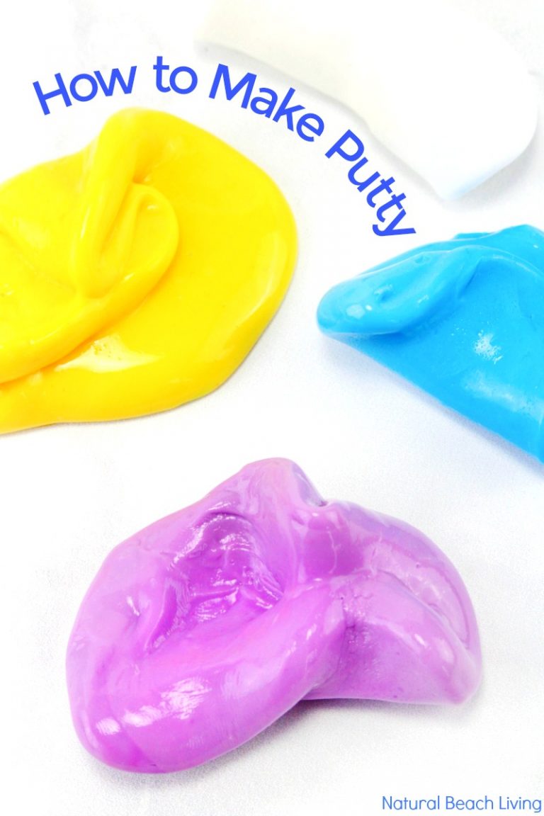 How to Make Putty Easy Homemade Putty Recipe Natural Beach Living