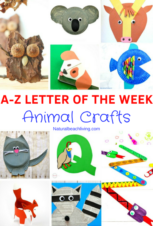 30 Letter of the Week Animal Crafts for Preschool and Kindergarten