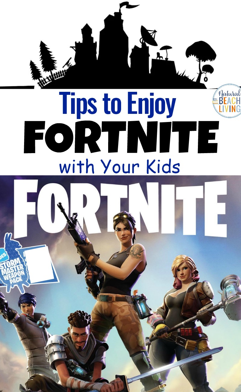 Tips to Enjoy Fortnite with Your Kids