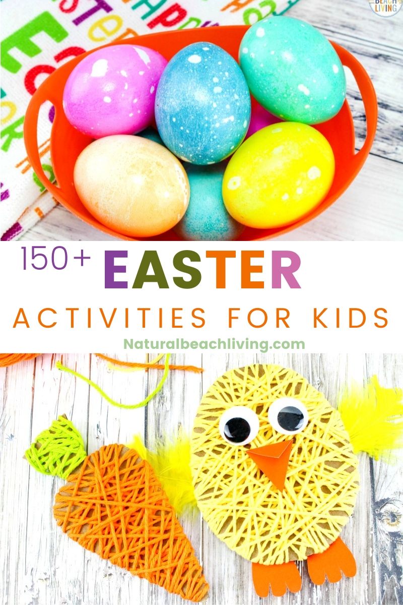 150+ Easter Ideas and Activities Easter Activities for Kids and