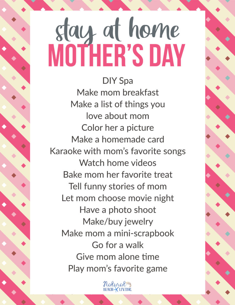 This Year You'll Love These Fun Ways to Celebrate Mother's Day at Home. Try a few of these Stay at Home Mother's Day Ideas, Whether it's a Homemade Mother's Day Card,  Mother's Day Craft Project Ideas, or another fun Mother's Day Activity