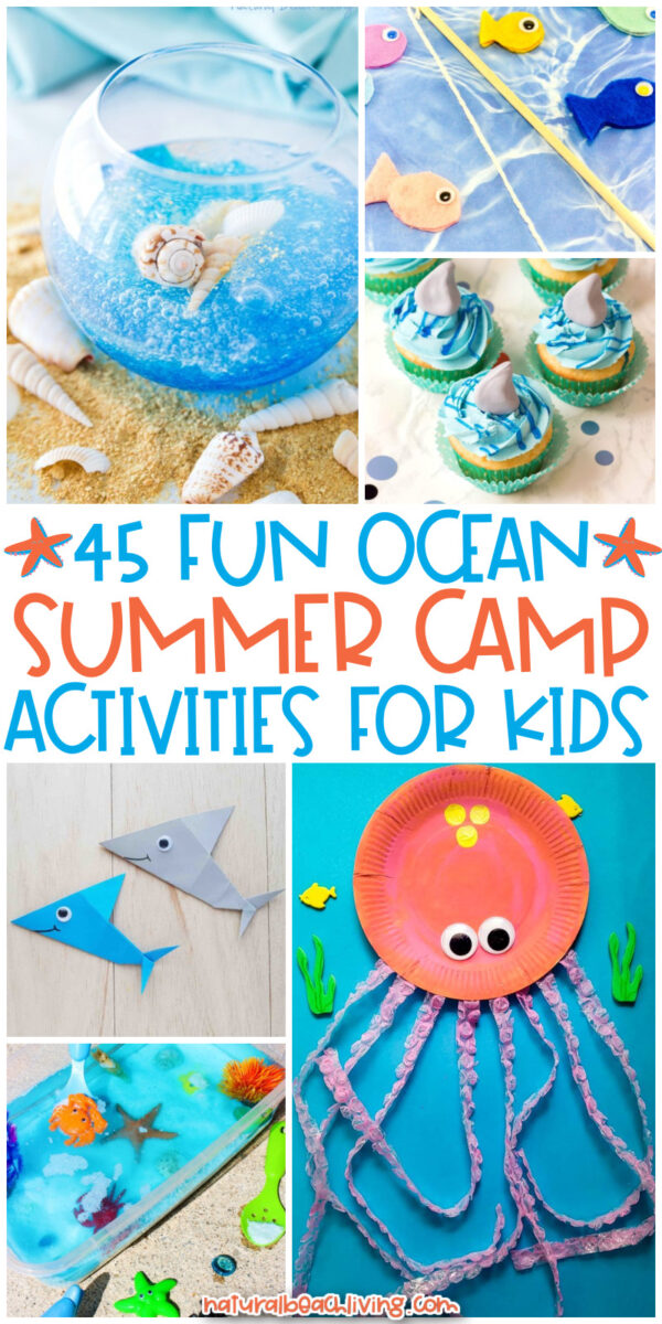 45 ocean summer camp theme activities natural beach living