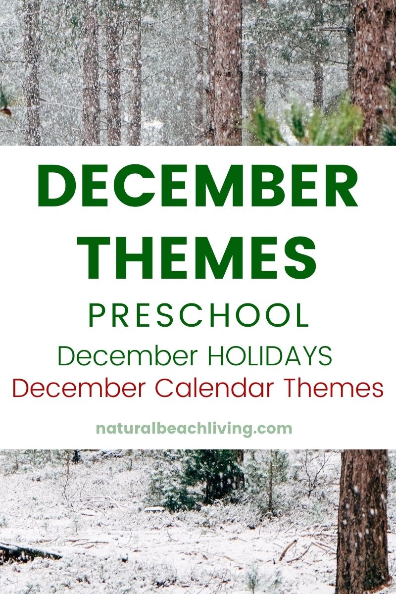 December Themes, Holidays and Activities
